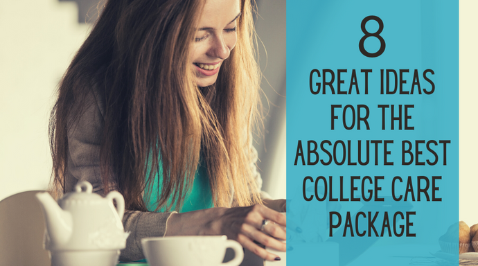 8 Great Ideas for the Absolute Best College Care Package