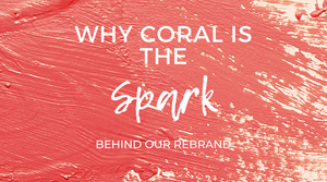 Why Coral is the Spark Behind our Rebrand - craftandcolorco