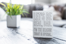 Funny Father's Day Coloring Note Card "Let's Be Real" - craftandcolorco